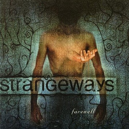 STRANGEWAYS - FAREWELL - CD