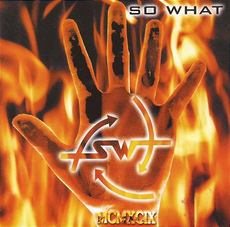 SO WHAT - MCMXCIX - CD