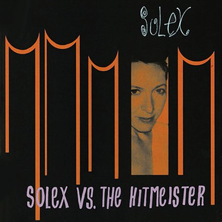 SOLEX - SOLEX VS. THE HITMEISTER - CD