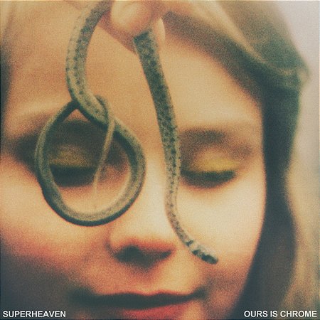 SUPERHEAVEN - OURS IS CHROME - CD