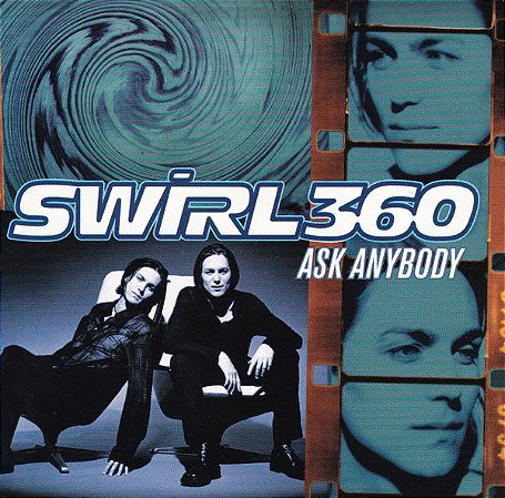 SWIRL 360 - ASK ANYBODY - CD