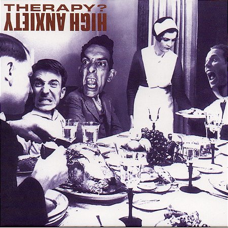 THERAPY? - HIGH ANXIETY - CD