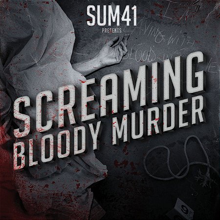 SUM 41 - SCREAMING BLOODY MURDER - CD