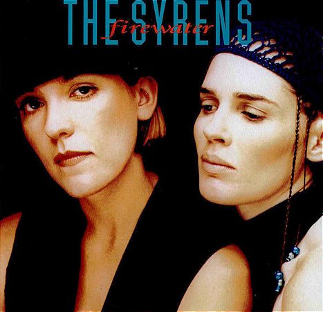THE SYRENS - FIREWATER - CD