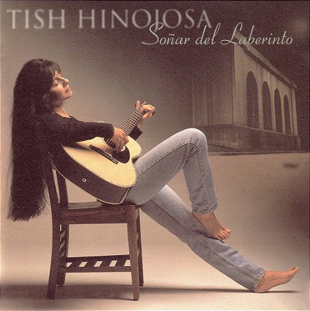 TISH HINOJOSA - SOÑAR DEL LABERINTO - CD