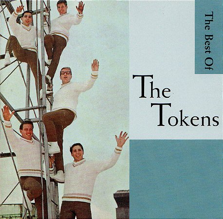 TOKENS - THE BEST OF THE TOKENS - CD