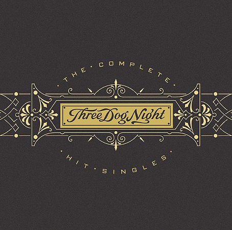 THREE DOG NIGHT - THE COMPLETE HIT SINGLES - CD