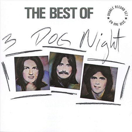 THREE DOG NIGHT - BEST OF THREE DOG NIGHT - CD