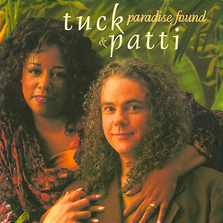 TUCK & PATTI - PARADISE FOUND - CD