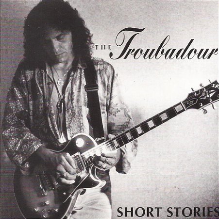 THE TROUBADOUR - SHORT STORIES - CD
