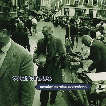 WATERBUG - MONDAY MORNING QUATERBACK - CD