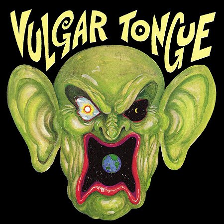 VULGAR TONGUE - CD