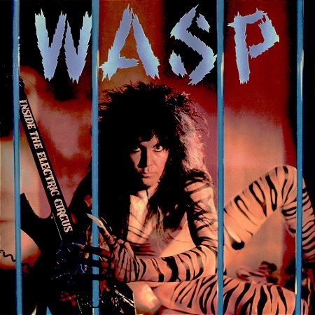 W.A.S.P. - INSIDE THE ELECTRIC CIRCUS - CD