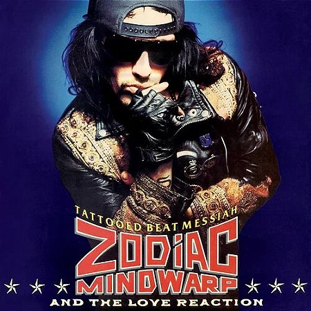ZODIAC MINDWARP AND THE LOVE REACTION - TATTOOED BEAT MESSIAH - CD