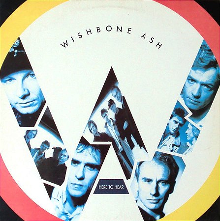 WISHBONE ASH – HERE TO HEAR - LP