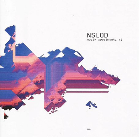 NSLOD - MUZIK XPERIMENTZ #1 - CD
