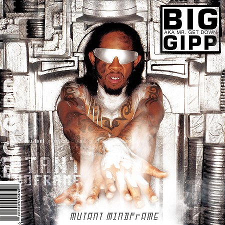BIG GIPP - MUTANT MINDFRAME - CD
