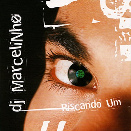 DJ MARCELINHO - RISCANDO UM - CD