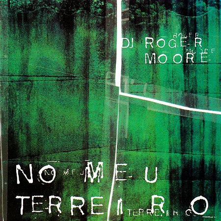 DJ ROGER MOORE - NO MEU TERREIRO - CD