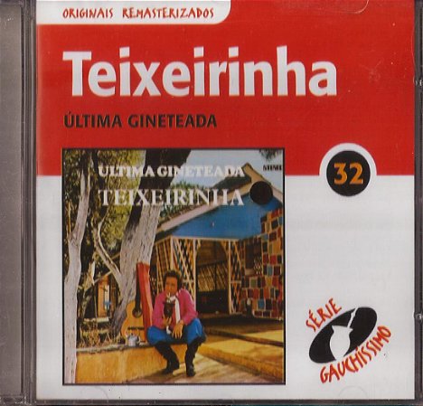 TEIXEIRINHA - ÚLTIMA GINETEADA - CD