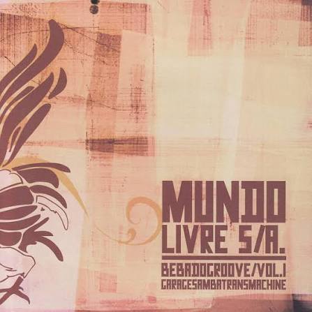 MUNDO LIVRE SA - BEBADOGROOVE VOL. 1 - CD