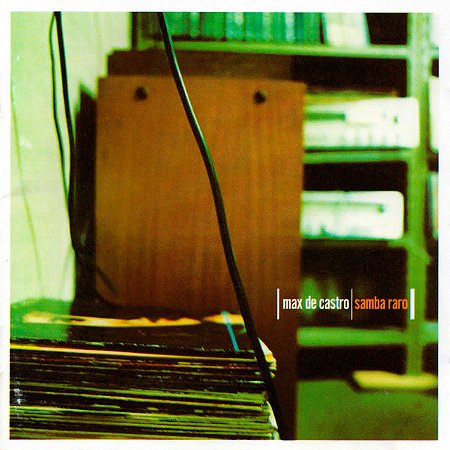 MAX DE CASTRO - SAMBA RARO - CD