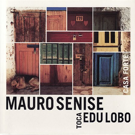 MAURO SENISE - CASA FORTE TOCA EDU LOBO - CD