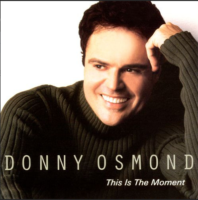 DONNY OSMOND - THIS IS THE MOMENT - CD