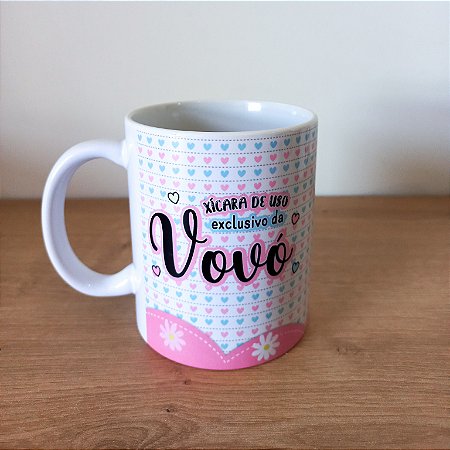 Caneca Uso exclusivo Vovó