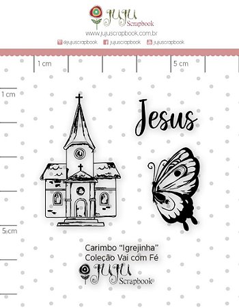 Colecao Vai com Fe - Carimbo Mini Igrejinha - Juju Scrapbook
