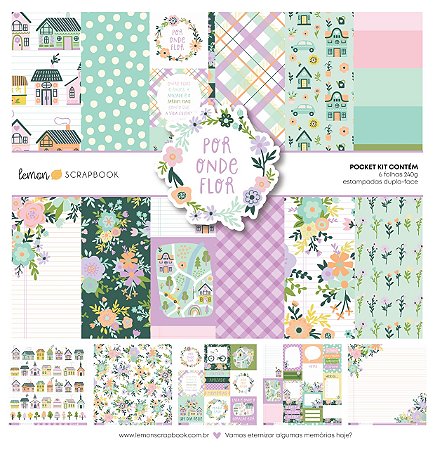 Coleção Por onde Flor -Pocket Kit 6 folhas - Bl 30,5 x 30,5 - Lemon Scrapbook