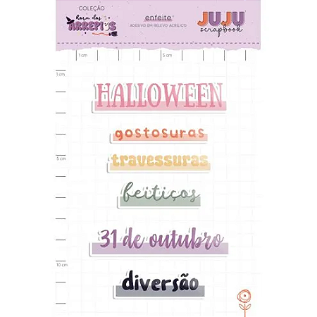 Coleção Hora dos Arrepios - Adesivo em relevo Acrilico - 31 de Outubro - Juju Scrapbook