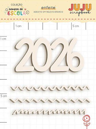 Coleção Tempos de Escola - Adesivo em relevo Branco - 2026 - Juju Scrapbook
