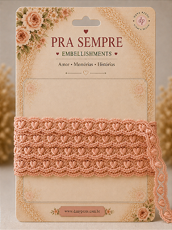 Coleção Pra Sempre - Renda Belle Amour - Dany peres
