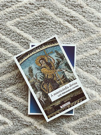 A misericórdia divina - Luiz Fernando Cintra