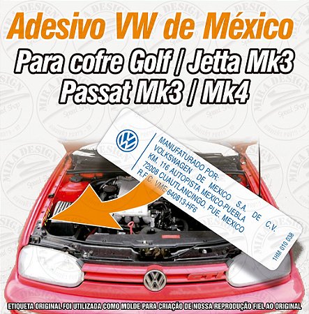 Adesivo MANUFATURADO POR VW MEXICO p/ Golf Bora Passat Mk3