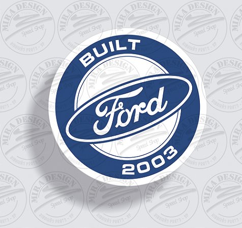 Adesivo ANO DE FABRICAÇÃO FORD 2003