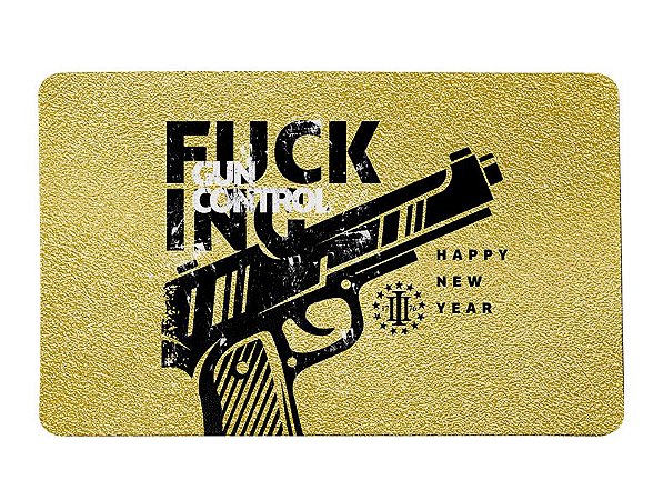 Tapete Militar Fuck Gun Control Happy New Year