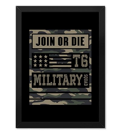Poster Militar Concept com Moldura Camu Join Or Die