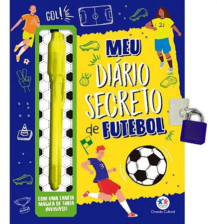 Meu Diário Secreto Futebol com Caneta Invisível