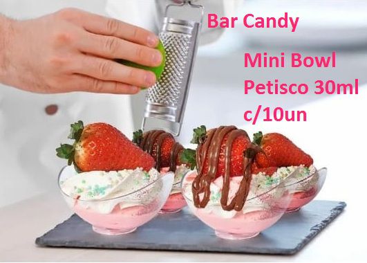 Mini Petisco Bowl 30ml Transparente c/ 10 unids Ref 1982 Bar Candy - Dolcelina by LSC Toys