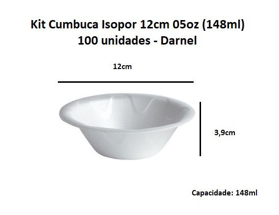 Kit 100 unids Cumbuca Isopor 12cm  05 oz (148 ml) Descartável - Darnel