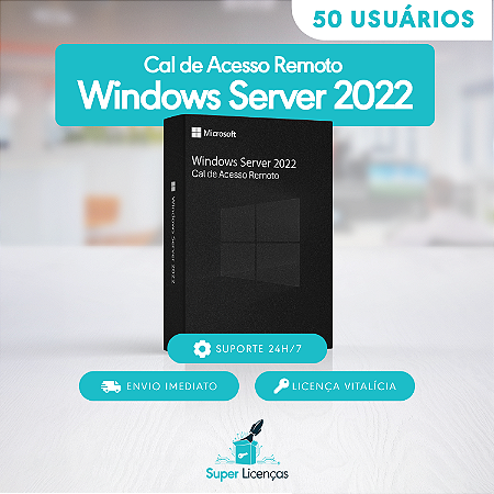 Pacote com 50 CAL de Usuário para Windows Server 2022 (User Cal)