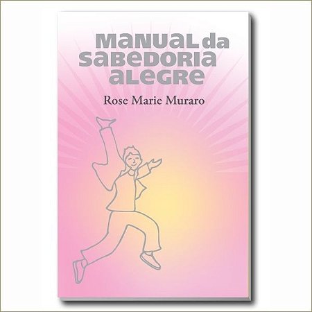 Manual da Sabedoria Alegre