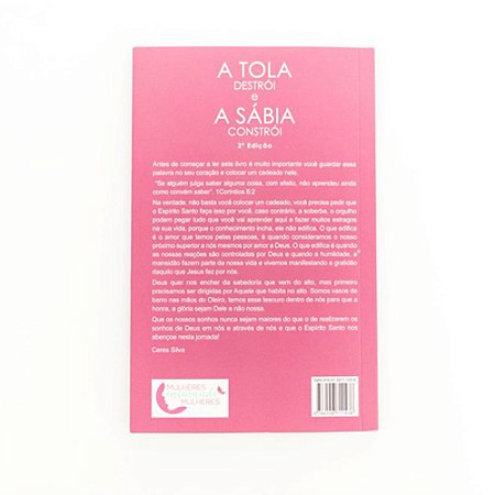 Livro - A Tola Destrói e a Sábia Constrói Vol. 1 - Mulheres Ensinando ...