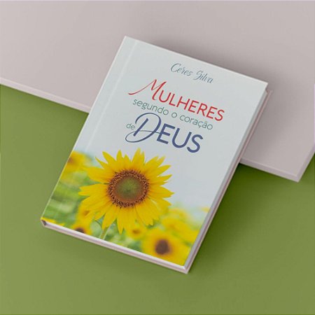 Livro - Mulheres segundo o coração de Deus