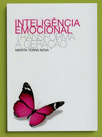 INTELIGÊNCIA EMOCIONAL TRANSFORMA A GERAÇÃO