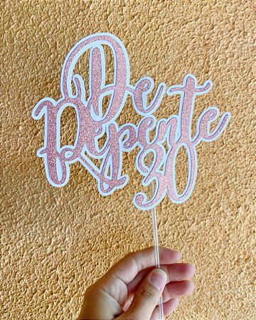 Topo de bolo De Repente 30