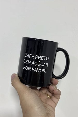 Caneca preta Café sem açúcar