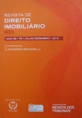 Revista de Direito Imobiliário - RDI - Edição nº 79 - Ed. Thomson Reuters/RT - em parceria com o IRIB